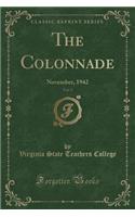 The Colonnade, Vol. 5: November, 1942 (Classic Reprint)