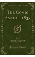 The Comic Annual, 1835 (Classic Reprint)