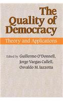 Quality of Democracy: Theory and Applications