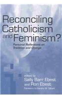 Reconciling Catholicism and Feminism?