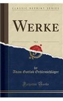 Werke, Vol. 2 (Classic Reprint)