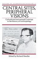 Central Sites, Peripheral Visions