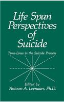 Life Span Perspectives of Suicide