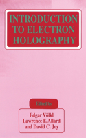 Introduction to Electron Holography