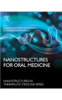 Nanostructures for Oral Medicine