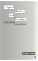 Beyond Realism and Marxism