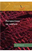 PERSPECTIVES ON WELFARE