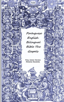 Portuguese English Bilingual Bible The Gospels