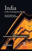 India in the Contemporary World: Polity, Economy and International Relations