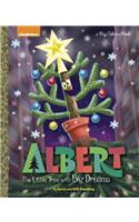 Albert: The Little Tree with Big Dreams (Albert)