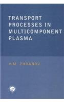 Transport Processes in Multicomponent Plasma