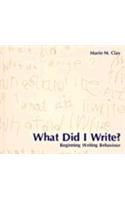 What Did I Write?: Beginning Writing Behaviour