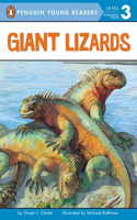 Giant Lizards: (Penguin Young Readers, Level 3)