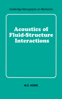 Acoustics of Fluid-Structure Interactions