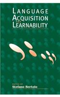 Language Acquisition and Learnability