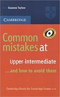 Common Mistakes At Upper-Intermediate. . . . And How To Avoid Them