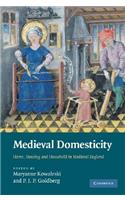 Medieval Domesticity