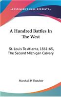 Hundred Battles In The West