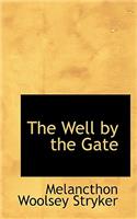 The Well by the Gate
