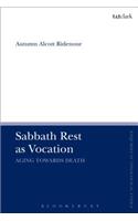 Sabbath Rest as Vocation
