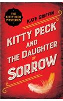 Kitty Peck and the Daughter of Sorrow