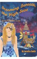 Steaming Beneath the High Seas