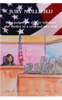 Jury Nullified