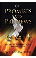 Of Promises and Previews