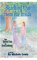 Reaching Out from the Inside: (English)