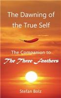 The Dawning of the True Self