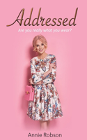 Addressed: Are you really what you wear?