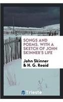 Songs and Poems. with a Sketch of John Skinner's Life