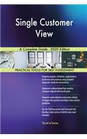 Single Customer View A Complete Guide - 2020 Edition