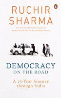 Democracy on the Road:A 25 Year Journey Through India
