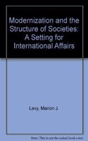 Modernization and the Structure of Societies