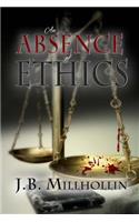 Absence of Ethics