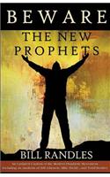 Beware The New Prophets revised