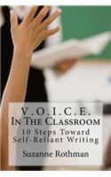 V . O . I . C . E . In The Classroom