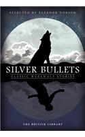 Silver Bullets