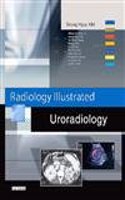 Radiology Illustrated: Uroradiology