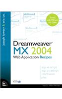 Macromedia Dreamweaver MX 2004 Web Application Recipes: (English)