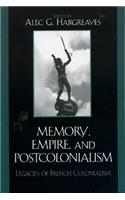 Memory, Empire, and Postcolonialism
