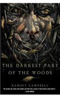 The Darkest Part of the Woods