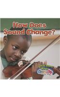 How Does Sound Change?