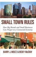 Small Town Rules
