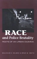 Race and Police Brutality