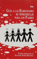 Parents' Guide to Learning & Study Skills (Guia a Las Habilidades De Aprendiz