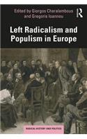Left Radicalism and Populism in Europe