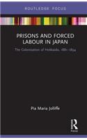Prisons and Forced Labour in Japan
