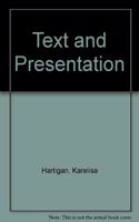 Text and Presentation